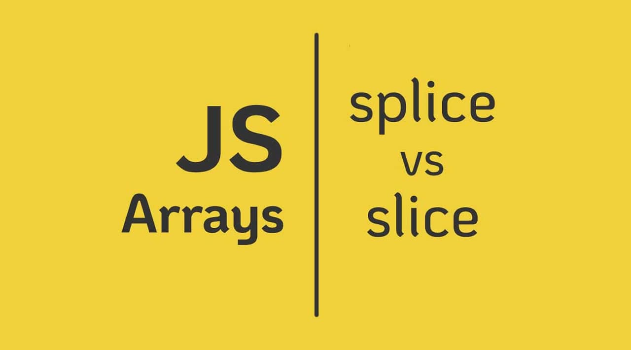 Slice vs Splice in Javascript